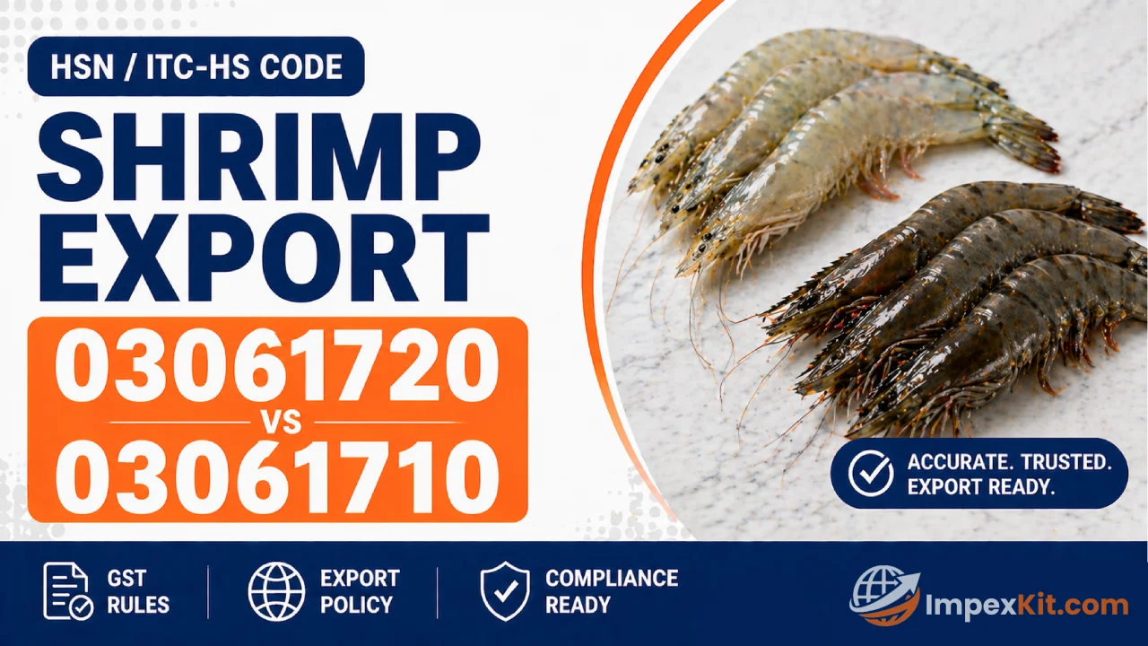 HSN Code for Shrimp Export India 03061720 VS 03061710