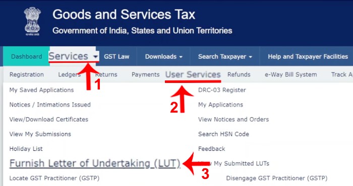 Step 2: Navigating to Services User Services Furnish Letter of Undertaking LUT on GST portal