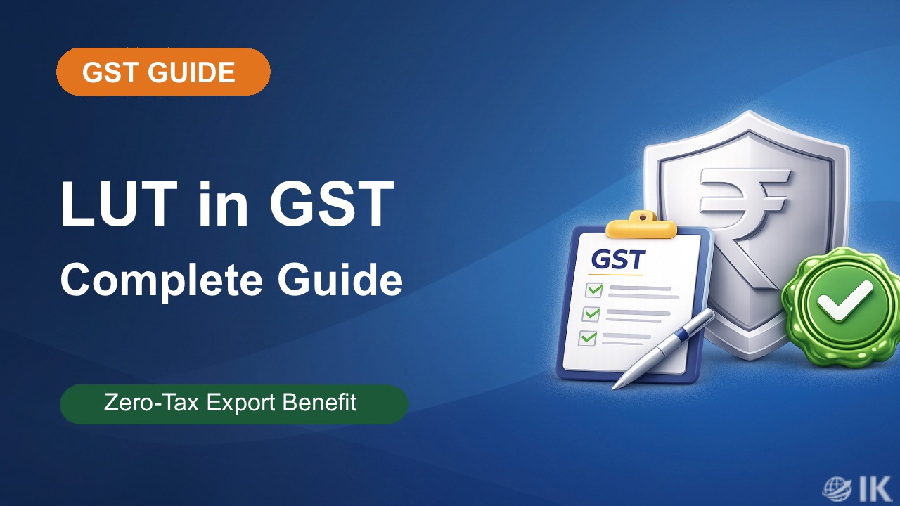 What is LUT in GST – How to File Form